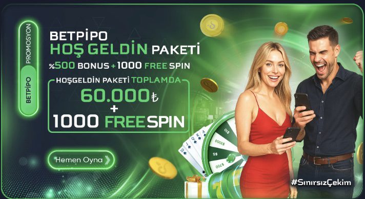 Betpipo hoş geldin paketi